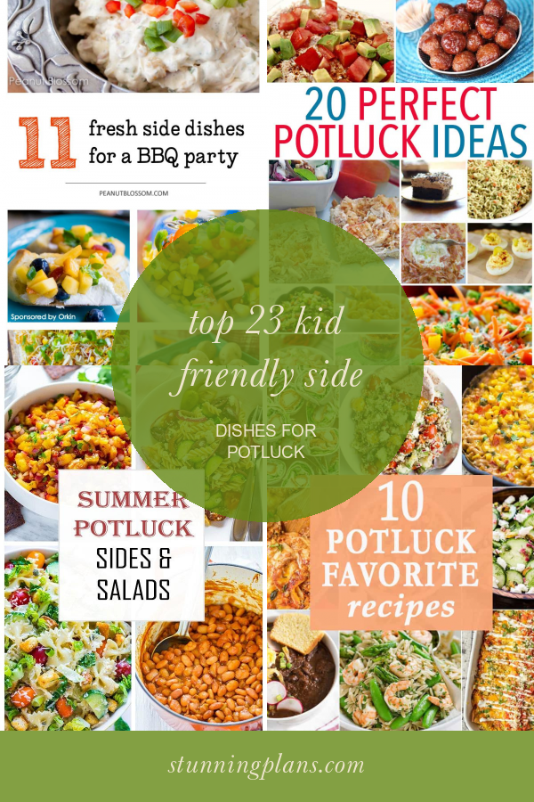 top-23-kid-friendly-side-dishes-for-potluck-home-family-style-and